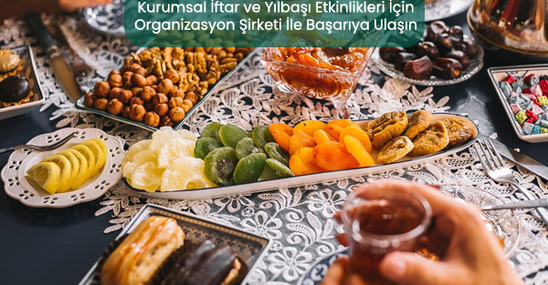 İftar ve yılbaşı etkinlikleri