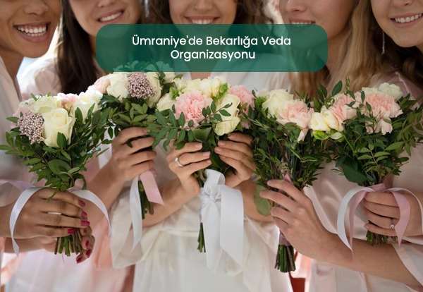 Ümraniye'de bekarlığa veda